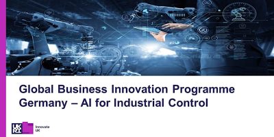 Global Business Innovation Programme, Germany: AI for Industrial Control
